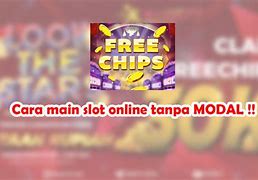 Cara Dapat Modal Slot Gratis